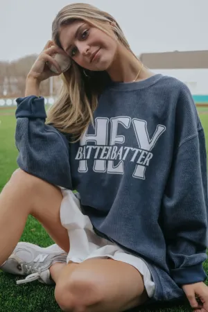 Hey Batter Batter Corded Sweatshirt - Navy