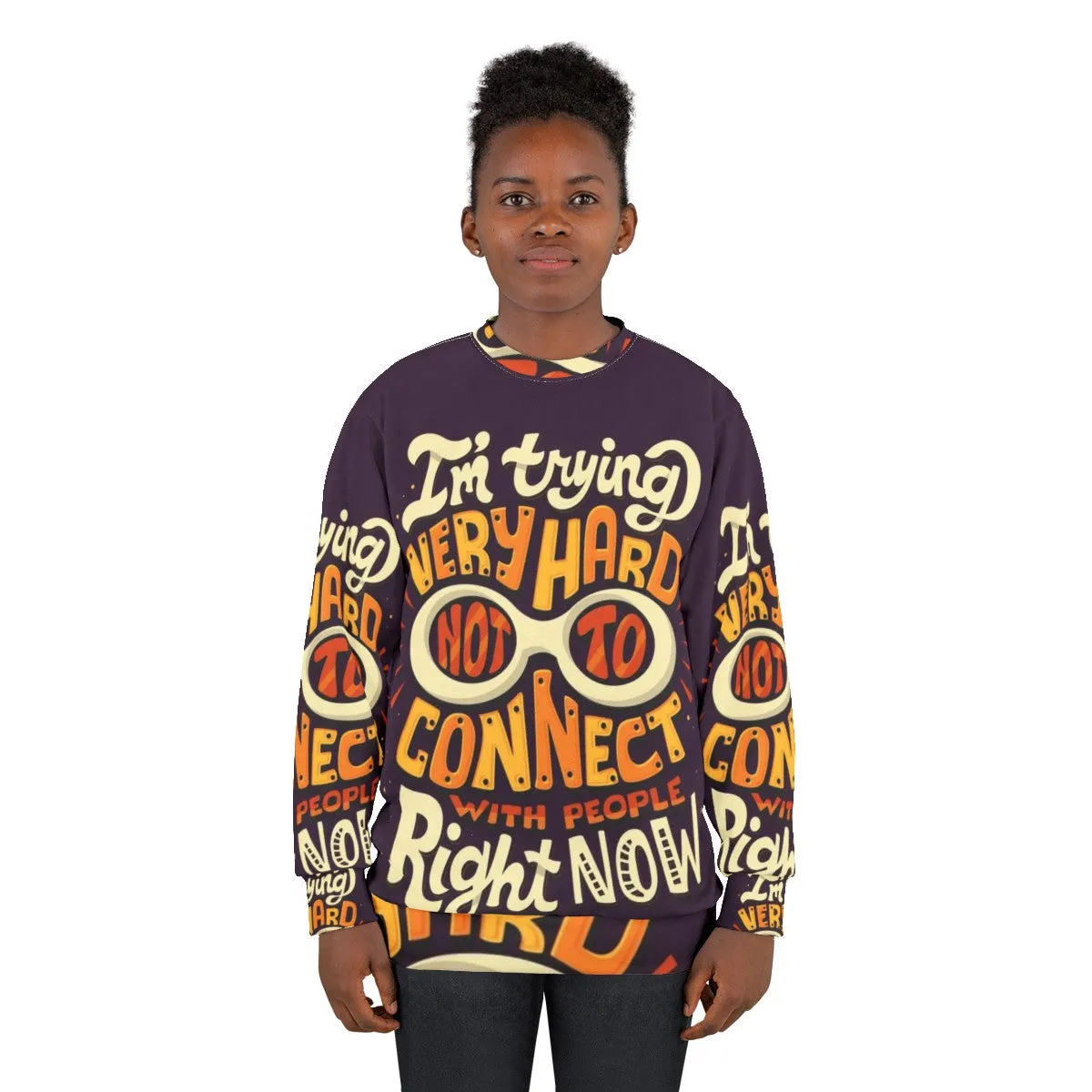 "Not To Connect With People" Schitt's Creek Inspired Sweatshirt