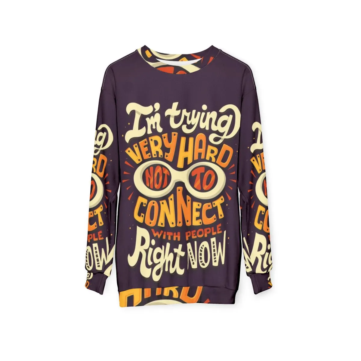 "Not To Connect With People" Schitt's Creek Inspired Sweatshirt